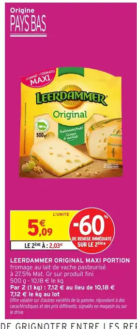 Intermarché LEERDAMMER Original maxi portion offre