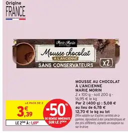 Intermarché MARIE MORIN Mousse au chocolat à l'ancienne offre