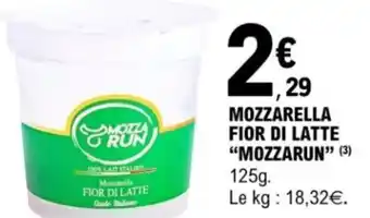 E.Leclerc Mozzarella fior di latte mozzarun offre