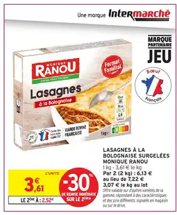 Intermarché MONIQUE RANOU Lasagnes à la bolognaise surgelées offre