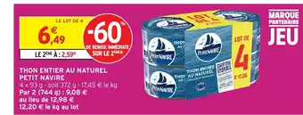 Intermarché PETIT NAVIRE Thon entier au naturel offre