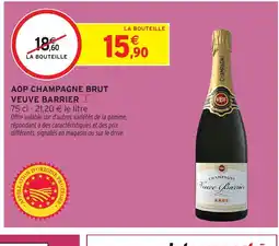 Intermarché Aop champagne brut veuve barrier offre