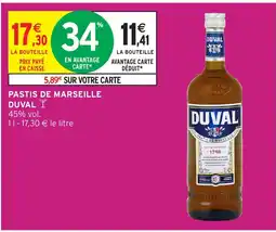 Intermarché DUVAL Pastis de marseille offre