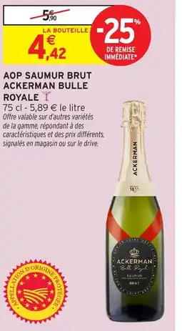 Intermarché Aop saumur brut ackerman bulle royale offre