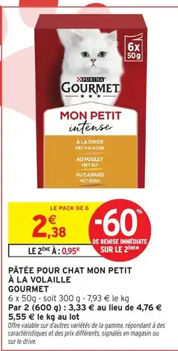 Intermarché GOURMET Pâtée pour chat mon petit à la volaille offre
