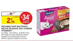 Intermarché VITAKRAFT Pochons chat multipack délice en sauce aux viandes offre