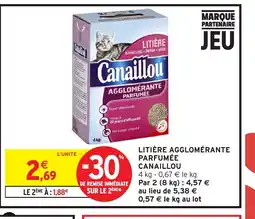 Intermarché CANAILLOU Litière agglomérante parfumée offre