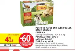 Intermarché FRISKIES Pochons pâtée en gelée poulet, boeuf, agneau offre