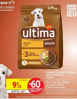 Intermarché ULTIMA Croquettes petit chien adulte poulet offre