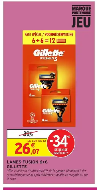 Intermarché GILLETTE Lames fusion 6+6 offre