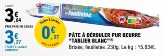 E.Leclerc Pâte à dérouler pur beurre tablier blanc offre