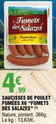 E.Leclerc Saucisses de poulet fumées x6 fumets des salazes offre