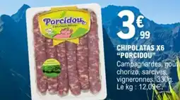 E.Leclerc Chipolatas x6 porcidou offre