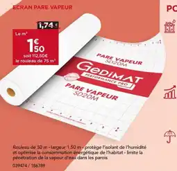 Gedimat Ecran pare vapeur offre