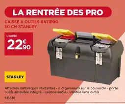 Gedimat STANLEY Caisse à outils batipro offre