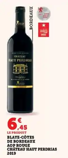 Hyper U Blaye-côtes de bordeaux aop rouge château haut perdrias offre