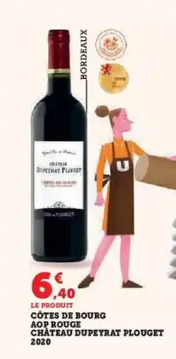 Hyper U Côtes de bourg aop rouge chateau dupeyrat plouget 2020 offre