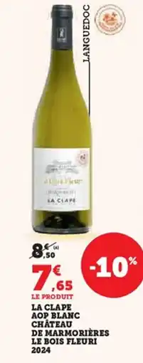Hyper U La clape aop blanc château de marmorières le bois fleuri 2024 offre