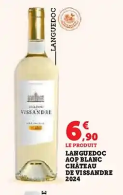 Hyper U Languedoc aop blanc château de vissandre 2024 offre