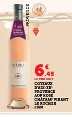 Hyper U Coteax d'aix-en- provence aop rose château virant le rocher 2024 offre