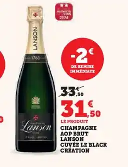 Hyper U Champagne aop brut lanson cuvée le black création offre