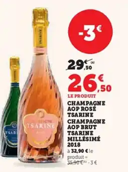 Hyper U Champagne aop rose tsarine champagne aop brut tsarine millésimé offre