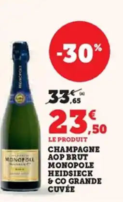 Hyper U Champagne aop brut monopole heidsieck & co grande cuvée offre