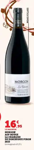 Hyper U Morgon aop rouge la chanaise de dominique piron 2023 offre