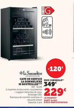 Hyper U Cave de service la sommeliere offre