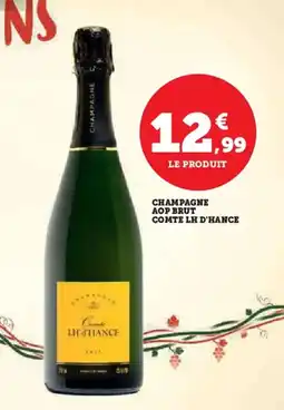 Hyper U Champagne aop brut comte lh d'hance offre