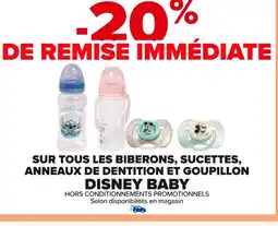 Carrefour DISNEY BABY Sur tous les biberons, sucettes, anneaux de dentition et goupillon offre