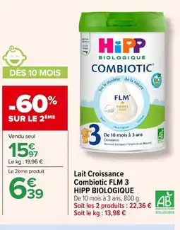 Carrefour HIPP BIOLOGIQUE Lait Croissance Combiotic offre