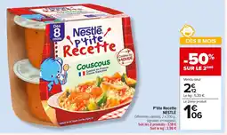 Carrefour NESTLÉ P'tite Recette offre