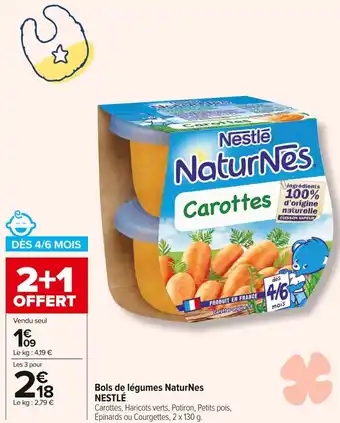 Carrefour NESTLÉ Bols de légumes NaturNes offre