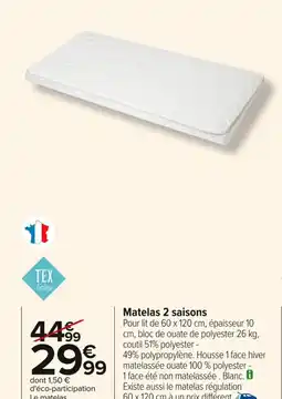 Carrefour Matelas 2 saisons offre