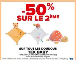 Carrefour TEX BABY Sur tous les doudous offre
