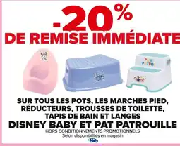 Carrefour Sur tous les pots, les marches pied, réducteurs, trousses de toilette, tapis de bain et langes offre