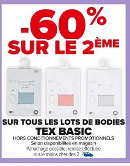 Carrefour TEX BASIC Sur tous les lots de bodies offre