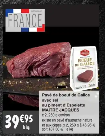 Migros Pavè De Boeuf De Galice Avec Sel Au Piment D'Espelette Maitre Jacques offre