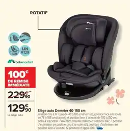 Carrefour Siège auto Demeter 40-150 cm offre