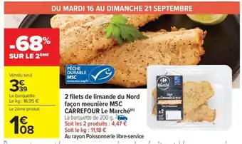 Carrefour Market 2 Filets de limande du Nord façon meunière MSC CARREFOUR Le Marché offre
