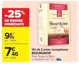 Carrefour Market VIN DE L'UNION EUROPEENNE Beaumanoir offre