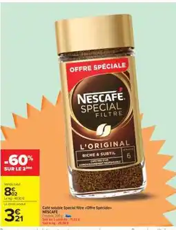 Carrefour Market Café soluble Spécial filtre Offre Spéciale NESCAFÉ offre