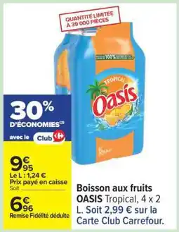 Carrefour Boisson aux fruits OASIS Tropical, 4 x 2 L offre