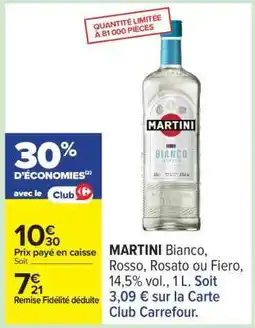 Carrefour MARTINI Bianco, Rosso, Rosato ou Fiero offre