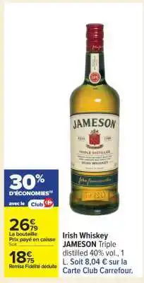 Carrefour IRISH WHISKEY JAMESON offre