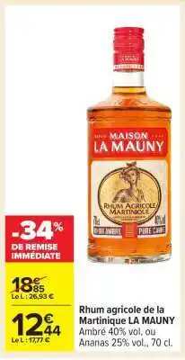 Carrefour Rhum agricole de la Martinique LA MAUNY offre