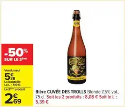 Carrefour BIÈRE CUVÉE DES TROLLS offre