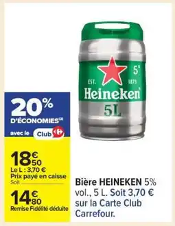 Carrefour Bière HEINEKEN 5% vol., 5 L offre