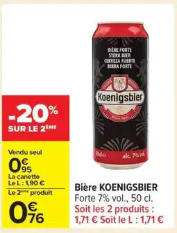 Carrefour Bière KOENIGSBIER offre